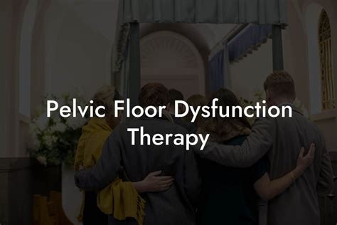 CPT Code For Pelvic Floor Physical Therapy - Pelvic Floor Therapy ...