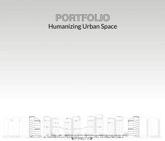 Humanising Urban Spaces | CEPT - Portfolio