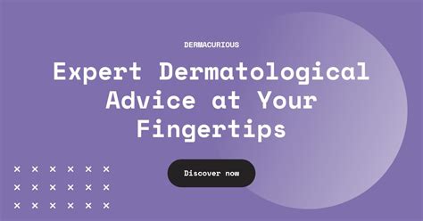 DermaCurious - Expert Dermatological Advice Online