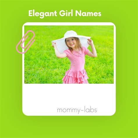 Elegant Girl Names - 200+ Fancy & Classy Names That Love