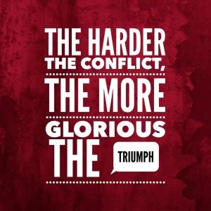 the harder the conflict |Motivational Poster Paper Print - Quotes ...