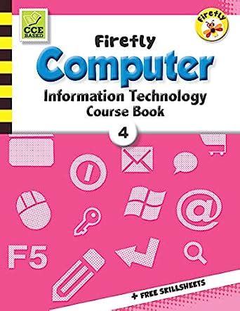 Std. 4 Firefly Computers & Information Technology : Chetana ...