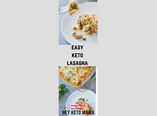 Easy Keto Lasagna   Hey Keto Mama
