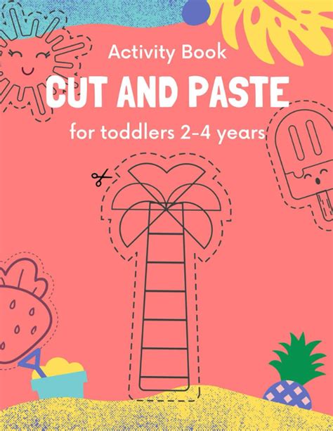 Buy Cut and paste for toddlers 2-4 years: Activity Book for Kids ...