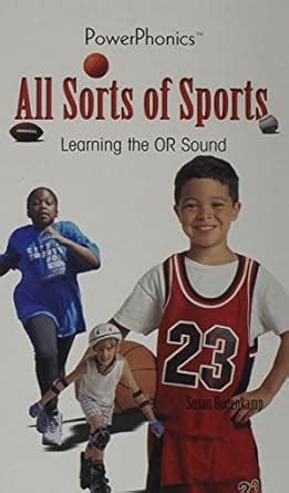 All Sorts of Sports: Learning the or Sound (Power Phonics/Phonics for ...