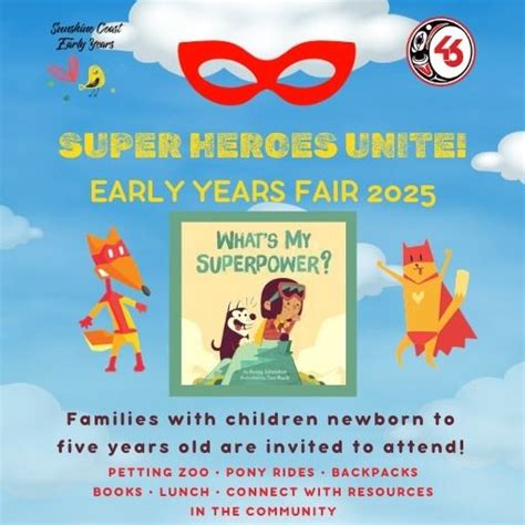 Super Heroes Unite! - Sechelt Early Years Fair, Sechelt Early Years ...