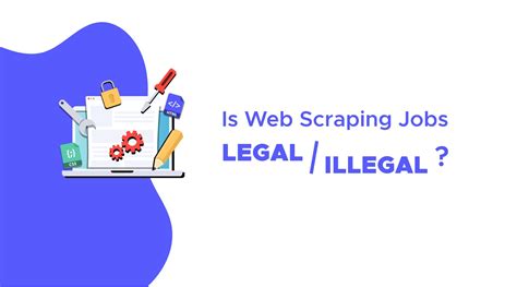 Is Job Scraping Legal? Yes, when done in compliance.