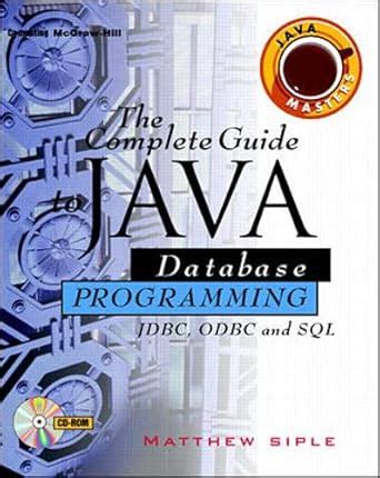 The Complete Guide to Java Database Programming with FDBC (Java Masters ...