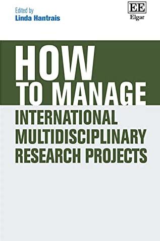 Buy How to Manage International Multidisciplinary Research Projects ...