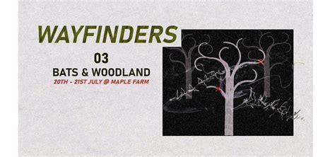 Wayfinders #3: Bats, Badgers & Woodland, Maple Farm, Cranleigh, 20 July ...