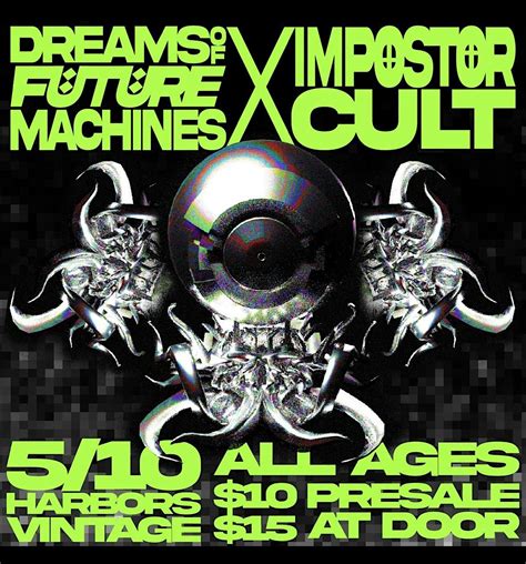Dreams of Future Machines, and Impostor Cult LIVE at Harbors Vintage ...