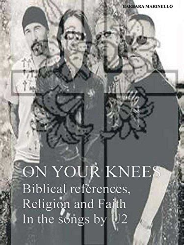 On Your Knees - Biblical references, Religion and Faith In the songs by ...