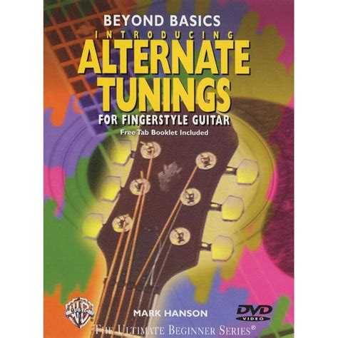 Beyond Basics: Introducing Alternate Tunings for Fingerstyle Guitar ...