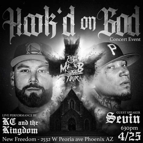 The MOB Tour - Arizona: Hookd On God Concert, New Freedom, Peoria, 25 ...