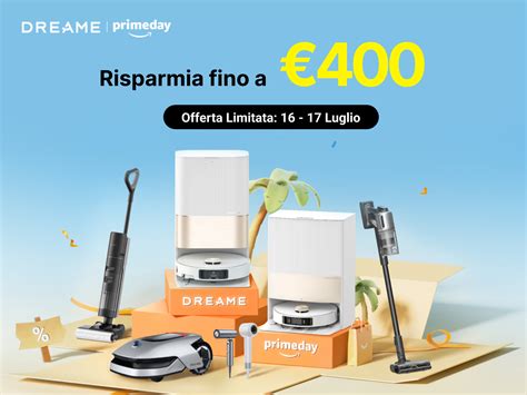Dreame annuncia offerte straordinarie per il Prime Day di Amazon