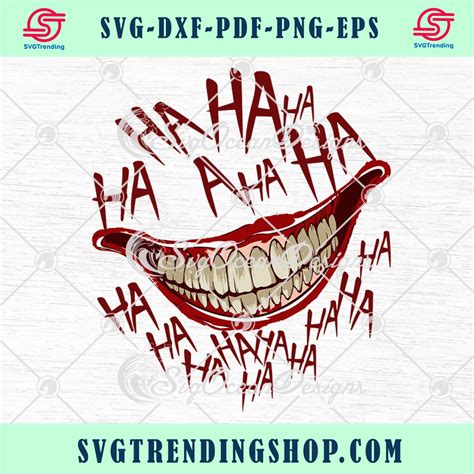 Joker Smile Face Ha Ha Ha Halloween VG PNG EPS DXF Cricut File Silhoue
