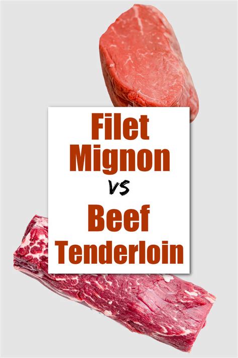 Beef Tenderloin And Fillet Difference at Nicholas Brott blog
