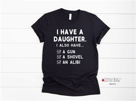 I Have A Daughter T-shirt, Funny Dad T-shirt, Father's Day Gift, Dad ...