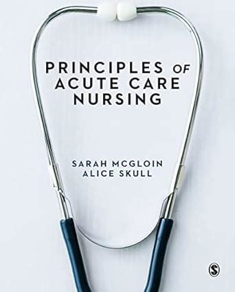 Buy Principles of Acute Care Nursing Book Online at Low Prices in India ...