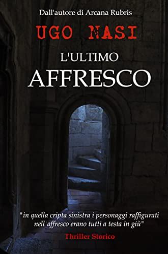L'ULTIMO AFFRESCO (I RACCONTI DEL MISTERO Vol. 3) (Italian Edition ...