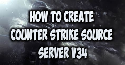 Image result for Counter Strike Source Server Tutorial