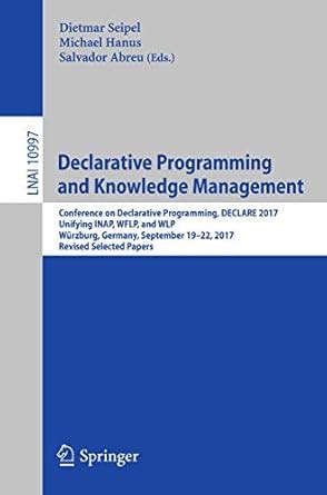 Declarative Programming and Knowledge Management: Conference on ...