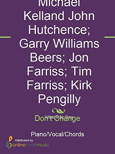 Don't Change eBook : Andrew Charles Farriss, Garry Williams Beers, INXS ...