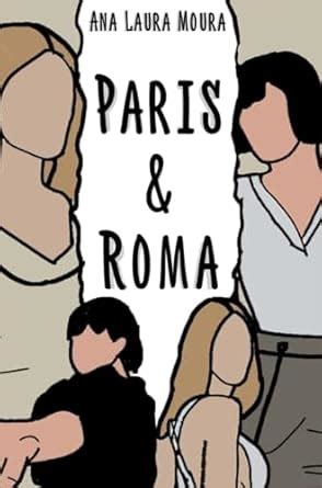 Paris E Roma (Portuguese Edition) eBook : Moura, Ana Laura, Mendes ...