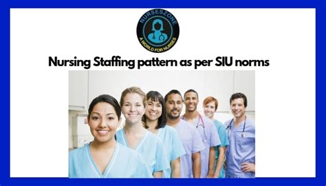 Nursing Staffing pattern as per SIU norms