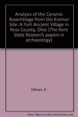 Buy Analysis of the Ceramic Assemblage from the Kramer Site: A Fort ...