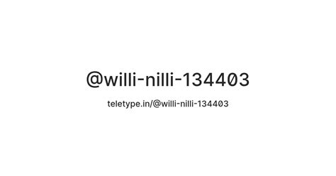 @willi-nilli-134403 — Teletype