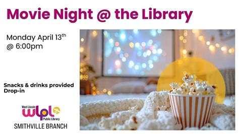 Movie Night @ the Library - DROP-IN, West Lincoln Public Library ...