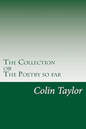 Buy The Collection: The Poetry So Far Book Online at Low Prices in ...