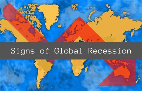 6 Major Warning Signs of an Upcoming Global Recession Meltdown ...