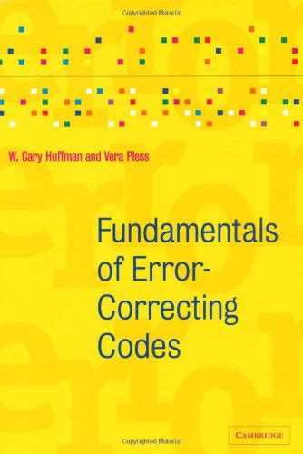 Fundamentals of Error-Correcting Codes : Pless, Vera, Huffman, W. Cary ...