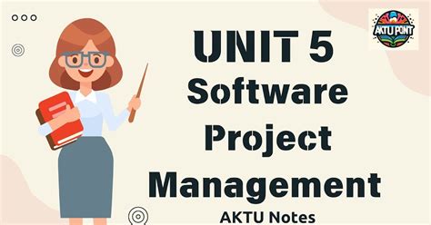 Unit 5 | SPM Notes | AKTU Notes ~ AKTU POINT