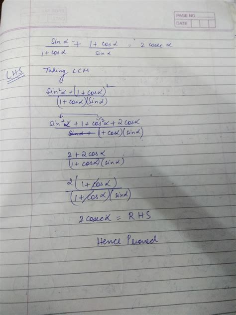 ( sin alpha ) /(1+ cos alpha ) +(1+ cos alpha ) /( sin alpha ) =2 cosec ...