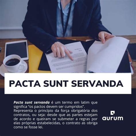 Pacta Sunt Servanda: entenda a Força Obrigatória dos Contratos