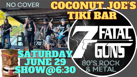 7 Fatal Guns at Tiki Bar, Coconut Joe’s Tiki Bar, Finleyville, 29 June ...