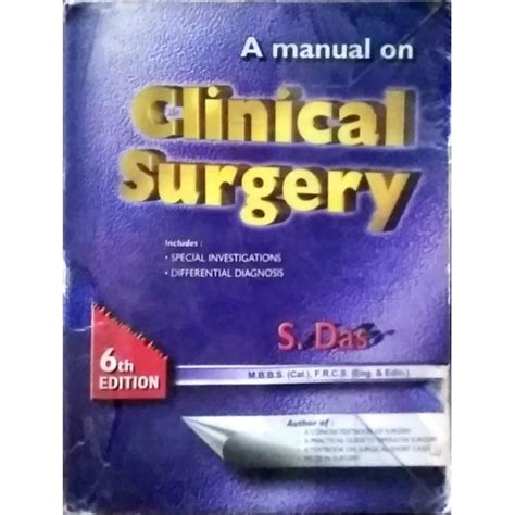 A Manual on Clinical Surgery 6th Edition by S Das