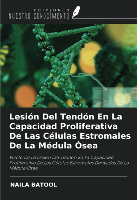 Lesion Del Tendon En La Capacidad Proliferativa De Las Celulas ...