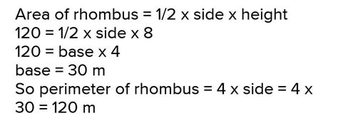 if the area of rhombus in 120 m sq and altitude on any side in 8m find ...