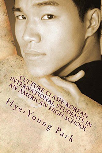 Culture Clash: Korean International Students in an American High School ...