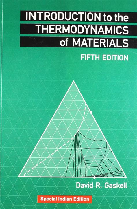 Introduction to the Thermodynamics of Materials, Fifth Edition ...