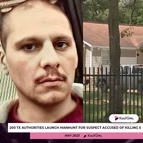 200 Texas Authorities Launch Manhunt For Suspect Accused Of Killing ...