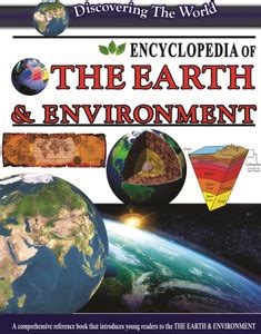 Encyclopedia of The Earth & Environment Comprehensive A Reference Book ...