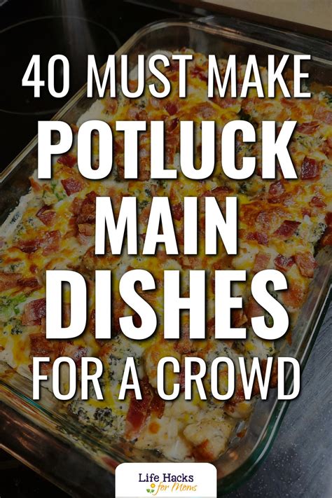 Potluck Main Dish Ideas For Bring-A-Dish Parties or Covered Dish ...