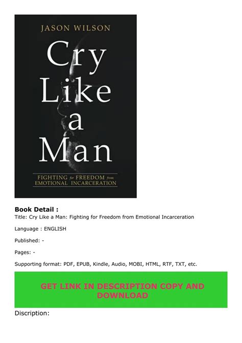 GET [PDF] Cry Like a Man: Fighting for Freedom from Emotional Incarceration