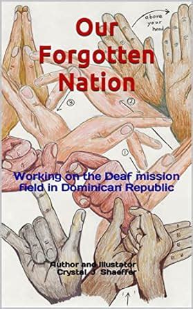 Our Forgotten Nation: Working on the Deaf mission field in Dominican ...