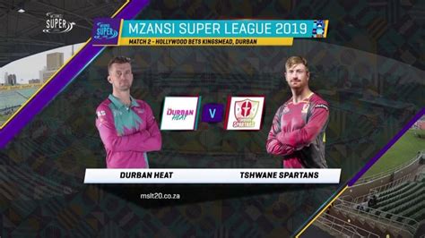 Mzansi Super League 2019: DH vs TS | Match Highlights | Heat, Spartans ...